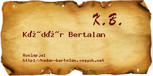 Kádár Bertalan névjegykártya